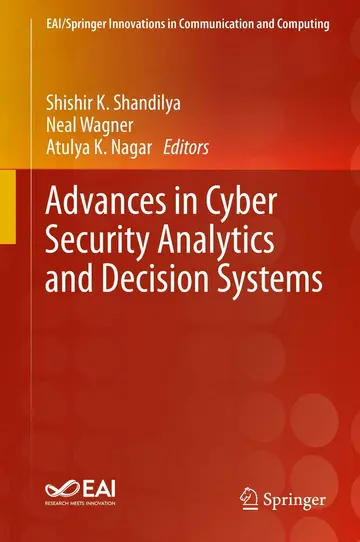 Cover of Advances in Cyber Security Analytics and Decision Systems