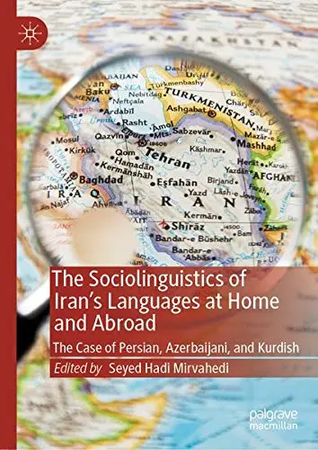 Cover of The Sociolinguistics of Iran’s Languages at Home and Abroad