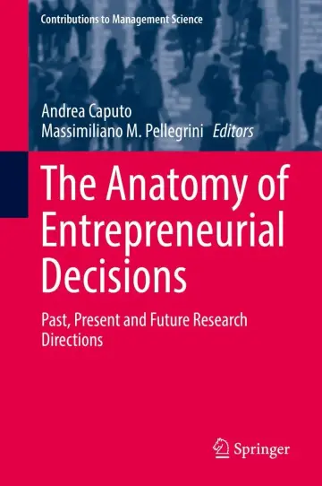 Cover of The Anatomy of Entrepreneurial Decisions
