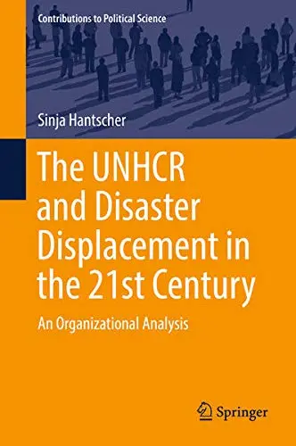Cover of The UNHCR and Disaster Displacement in the 21st Century