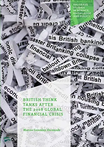 Cover of British Think Tanks After the 2008 Global Financial Crisis