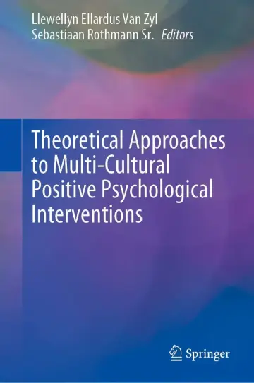 Cover of Theoretical Approaches to Multi-Cultural Positive Psychological Interventions
