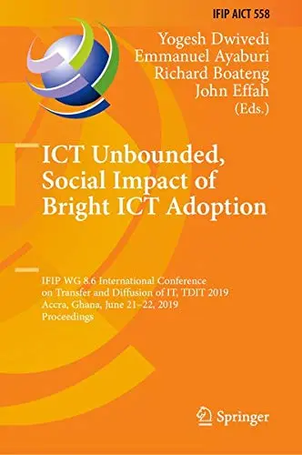 Cover of ICT Unbounded, Social Impact of Bright ICT Adoption