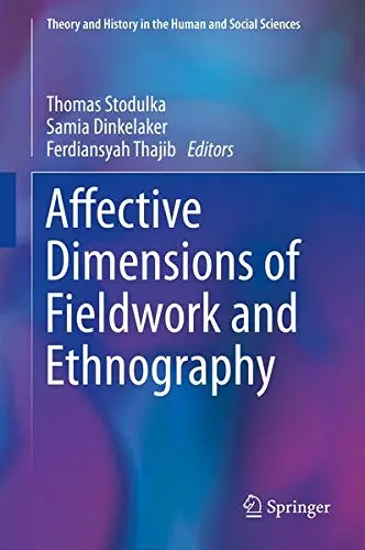 Cover of Affective Dimensions of Fieldwork and Ethnography Book