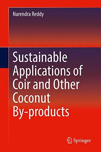 Cover of Sustainable Applications of Coir and Other Coconut By-products