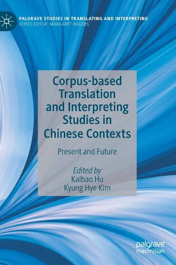 Cover of Corpus-based Translation and Interpreting Studies in Chinese Contexts