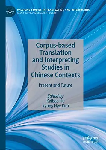 Cover of Corpus-based Translation and Interpreting Studies in Chinese Contexts
