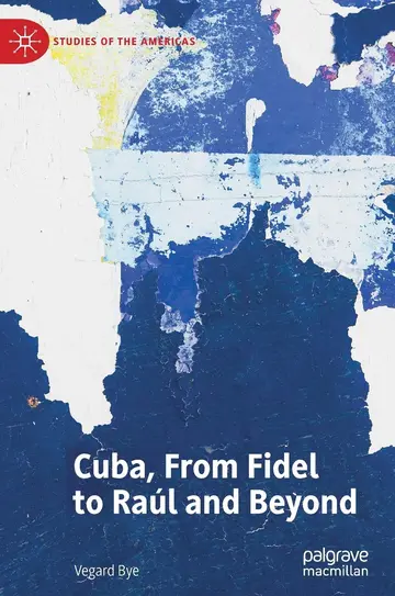 Cover of Cuba, from Fidel to Raúl and Beyond