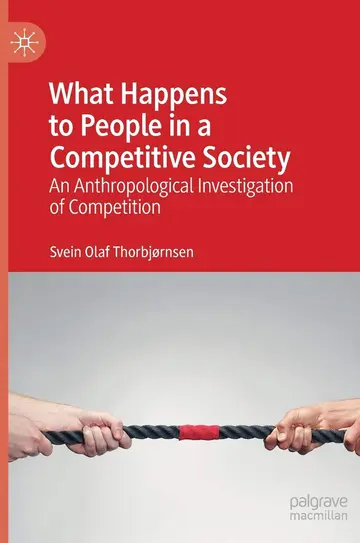 Cover of What Happens to People in a Competitive Society