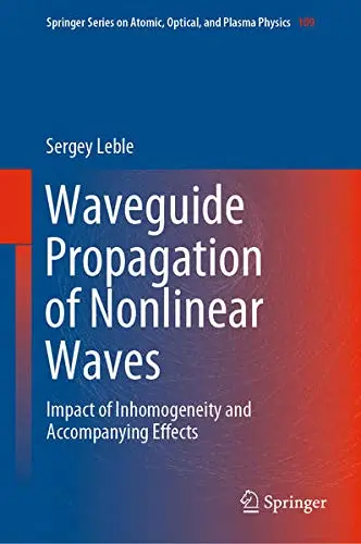 Cover of Waveguide Propagation of Nonlinear Waves