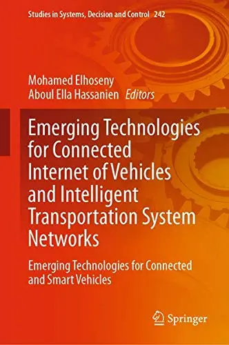 Cover of Emerging Technologies for Connected Internet of Vehicles and Intelligent Transportation System Networks