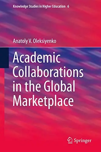 Cover of Academic Collaborations in the Global Marketplace