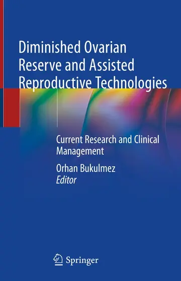 Cover of Diminished Ovarian Reserve and Assisted Reproductive Technologies