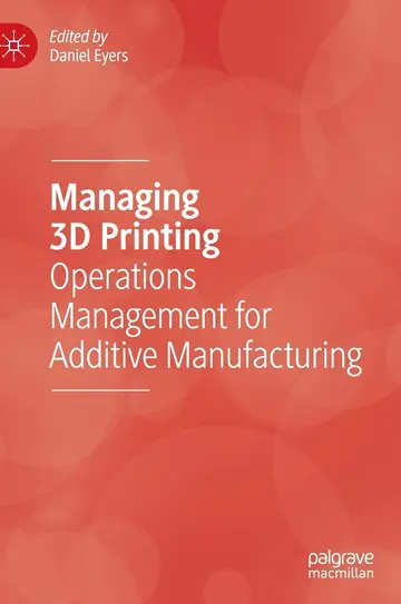 Cover of Managing 3D Printing