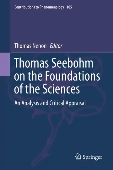 Cover of Thomas Seebohm on the Foundations of the Sciences