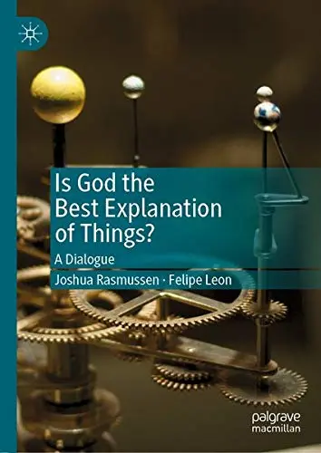 Cover of Is God the Best Explanation of Things?
