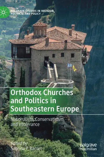 Cover of Orthodox Churches and Politics in Southeastern Europe