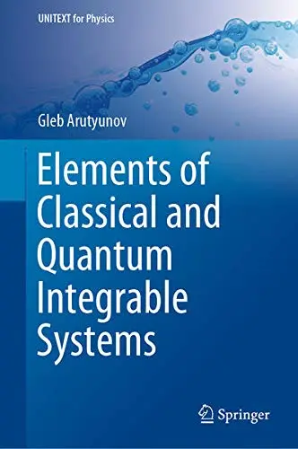 Cover of Elements of Classical and Quantum Integrable Systems