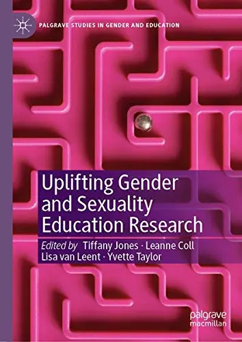 Cover of Uplifting Gender and Sexuality Education Research