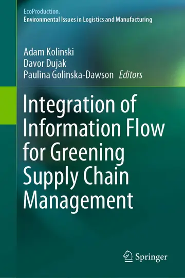 Cover of Integration of Information Flow for Greening Supply Chain Management