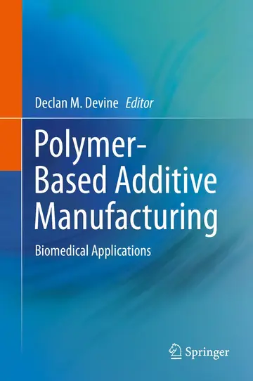 Cover of Polymer-Based Additive Manufacturing