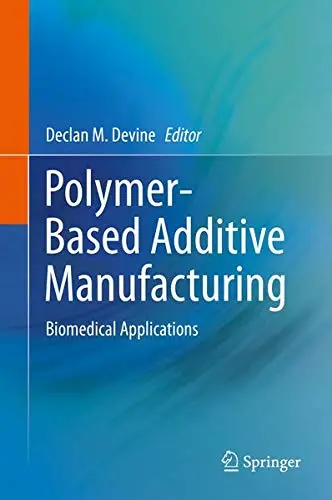 Cover of Polymer-Based Additive Manufacturing