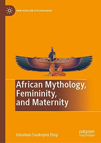 Cover of Book on African Mythology, Femininity, and Maternity
