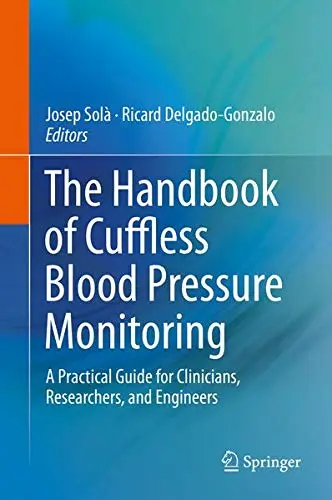 Cover of The Handbook of Cuffless Blood Pressure Monitoring