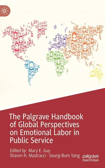 Cover of The Palgrave Handbook of Global Perspectives on Emotional Labor in Public Service