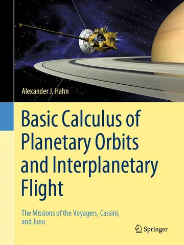 Cover of Basic Calculus of Planetary Orbits and Interplanetary Flight