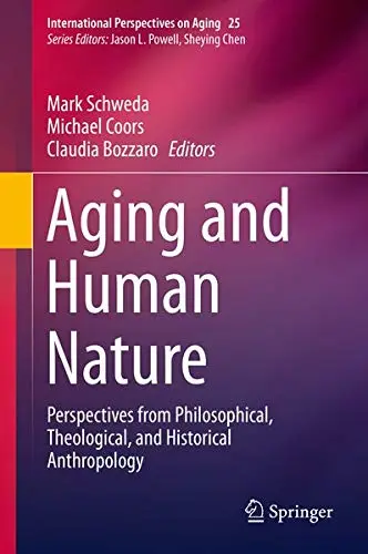 Cover of Aging and Human Nature Book