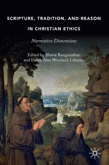 Cover of Scripture, Tradition, and Reason in Christian Ethics