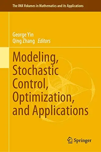 Cover of Modeling, Stochastic Control, Optimization, and Applications