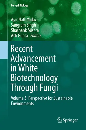 Cover of Recent Advancement in White Biotechnology Through Fungi
