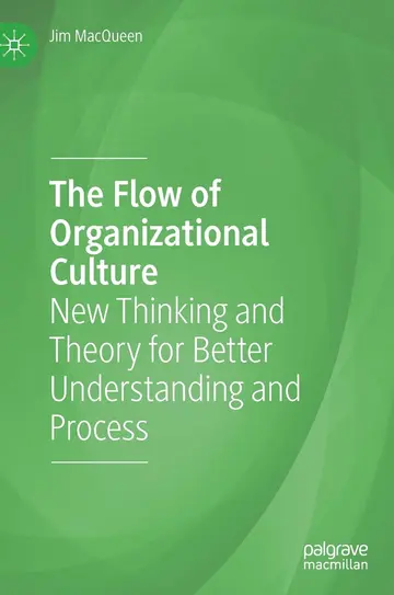 Cover of The Flow of Organizational Culture