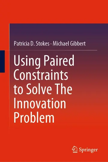 Cover of Using Paired Constraints to Solve the Innovation Problem