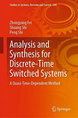 Cover of Analysis and Synthesis for Discrete-Time Switched Systems