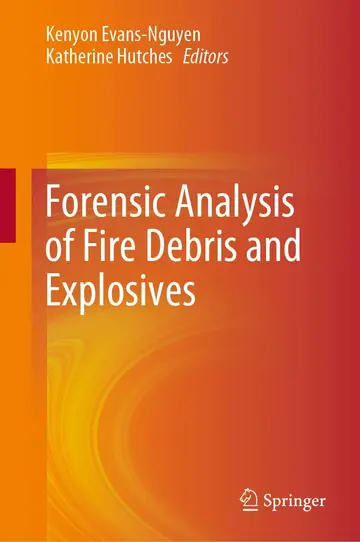 Cover of Forensic Analysis of Fire Debris and Explosives
