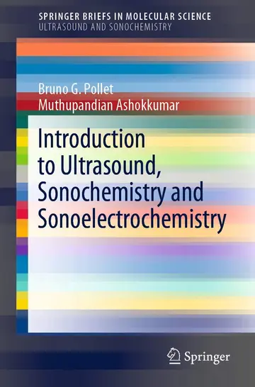 Cover of Introduction to Ultrasound, Sonochemistry and Sonoelectrochemistry