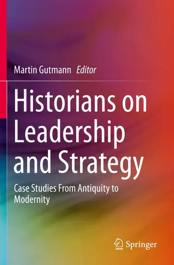 Cover of Historians on Leadership and Strategy