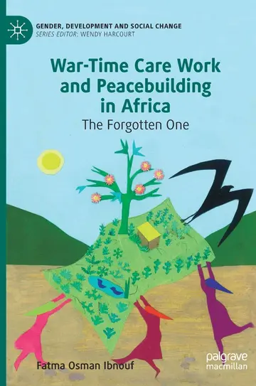 Cover of War-Time Care Work and Peacebuilding in Africa