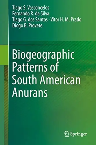 Cover of Biogeographic Patterns of South American Anurans