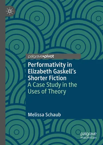 Cover of Performativity in Elizabeth Gaskell’s Shorter Fiction