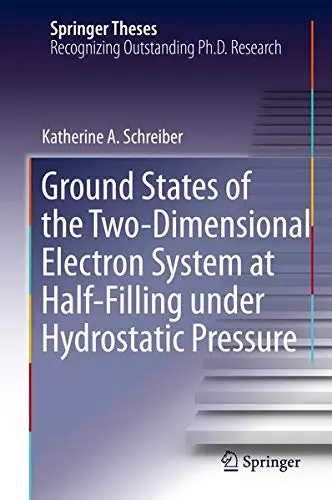 Cover of Ground States of the Two-Dimensional Electron System at Half-Filling under Hydrostatic Pressure