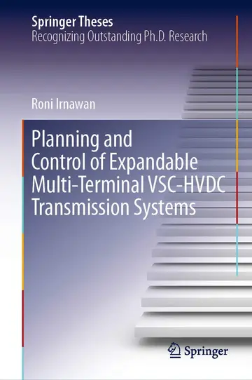 Cover of Planning and Control of Expandable Multi-Terminal VSC-HVDC Transmission Systems