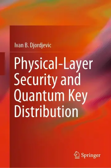 Cover of Physical-Layer Security and Quantum Key Distribution