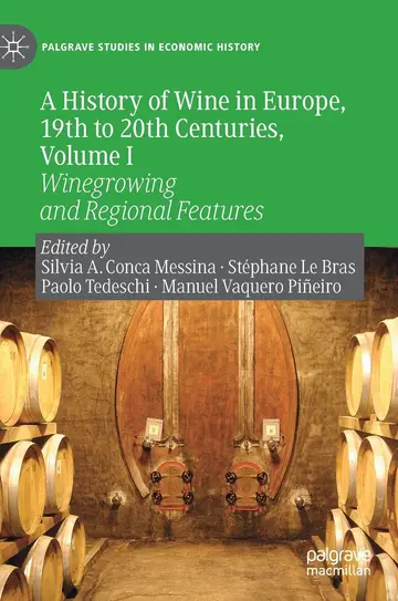 Cover of A History of Wine in Europe, 19th to 20th Centuries, Volume I