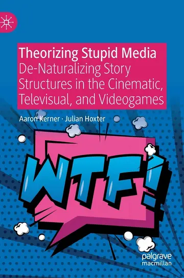 Cover of Theorizing Stupid Media