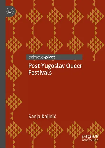 Cover of Post-Yugoslav Queer Festivals