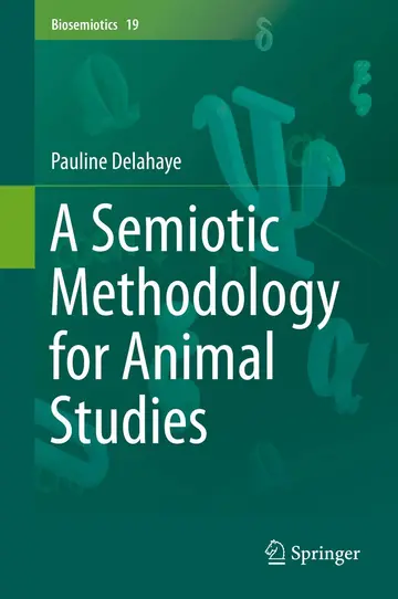 Cover of A Semiotic Methodology for Animal Studies